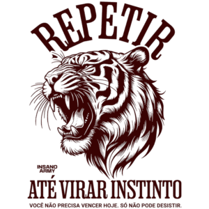 Repetir Até Virar Instinto
